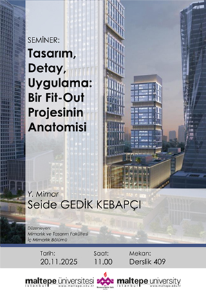 Seminer - "Tasarım, Detay ve Uygulama: Bir Fit-Out Projesinin Anatomisi"